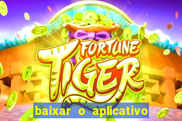 baixar o aplicativo da major sport